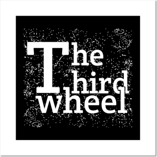 The Third Wheel Posters and Art